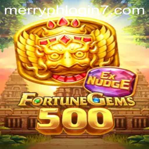 FortuneGems500: Unveiling the Enchanting World of Merry PH Login