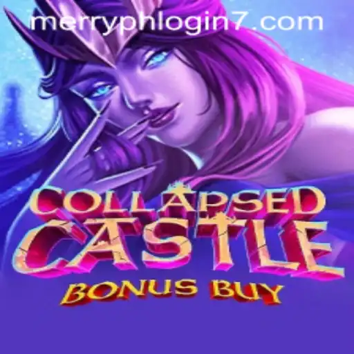 Explore the Thrilling World of CollapsedCastleBonusBuy