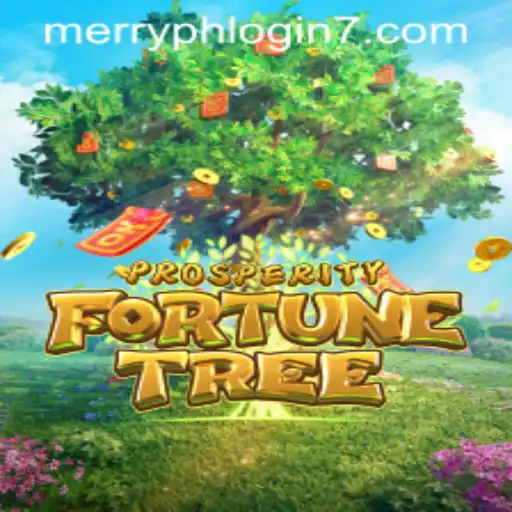 Exploring the Excitements of ProsperityFortuneTree and Its Connection to Merry PH Login