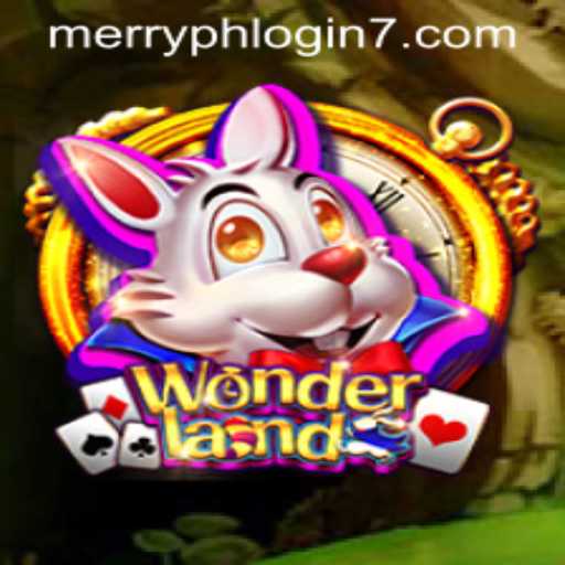 Explore the Enchanting World of Wonderland: Your Ultimate Guide to Merry PH Login